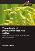 Cover-Bild zum Titel 'Tecnologia di produzione del riso estivo' von 'Yuvaraj Dhruw'