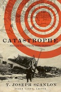 Cover-Bild zum Titel 'Catastrophe' von 'T Joseph Scanlon'