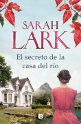 Cover-Bild zum Titel 'El Secreto de la Casa del Río / The Secret of the River House' von 'Sarah Lark'