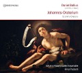 Cover-Bild zum Titel 'Daniel bollius: Johannes-Oratorium' von 'Johann Rosenmüller Ensemble'