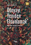 Cover-Bild zum Titel 'Dünyayi Yeniden Efsunlamak' von 'Silvia Federici'