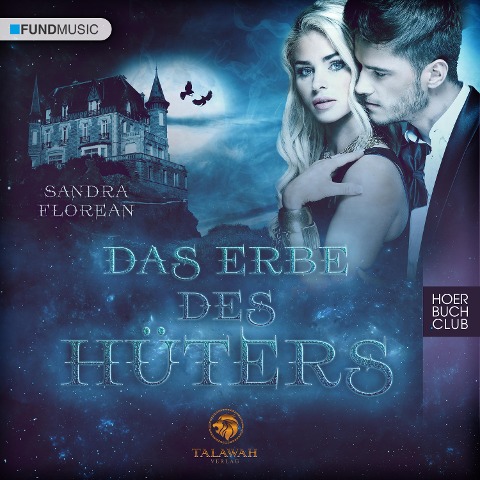 Das Erbe des Hüters - Sandra Florean