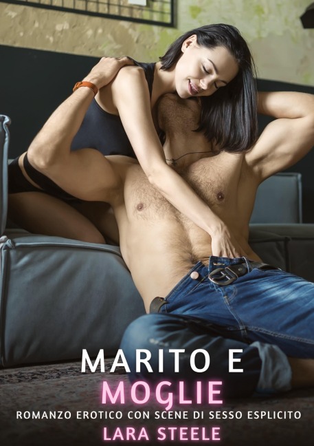 Marito e Moglie - Lara Steele