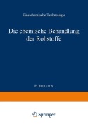 Cover-Bild zum Titel 'Die chemische Behandlung der Rohstoffe' von ''