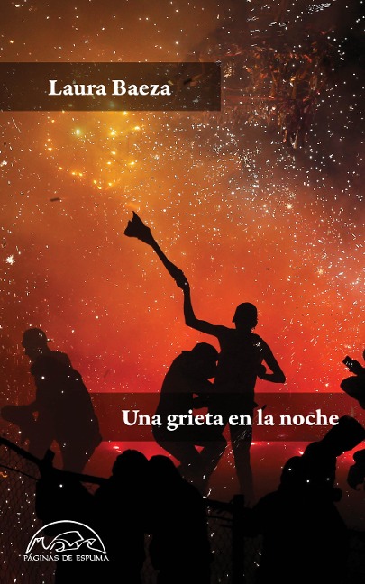 Una grieta en la noche - Laura Baeza