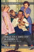 Cover-Bild zum Titel 'Dress and Identity in America' von 'Daniel Delis Hill'