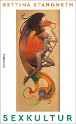 Cover-Bild zum Titel 'Sexkultur' von 'Bettina Stangneth'