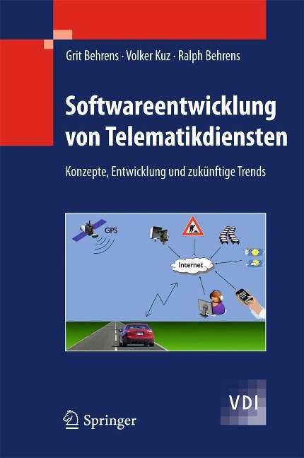 Softwareentwicklung von Telematikdiensten - Grit Behrens, Volker Kuz, Ralph Behrens