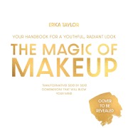 Cover-Bild zum Titel 'The Magic of Makeup' von 'Erica Taylor'
