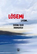 Cover-Bild zum Titel 'Lösemiliydim' von 'Dogan Ülkü Dadasoglu'