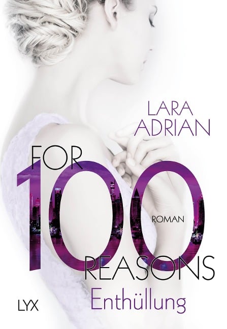 For 100 Reasons - Enthüllung - Lara Adrian