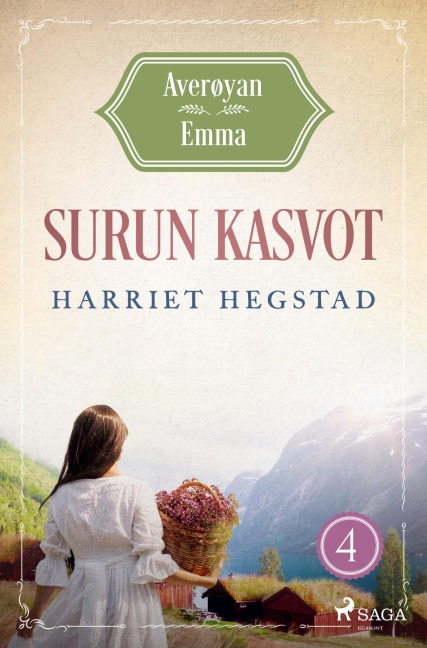 Surun kasvot - Averøyan Emma - Harriet Hegstad