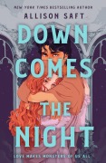 Cover-Bild zum Titel 'Down Comes the Night' von 'Allison Saft'