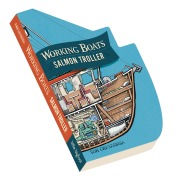 Cover-Bild zum Titel 'Working Boats: Salmon Troller (Board Book)' von 'Tom Crestodina'