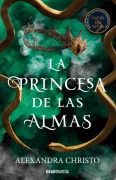 Cover-Bild zum Titel 'La Princesa de Las Almas' von 'Alexandra Christo'