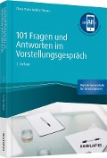101 Fragen und Antworten im Vorstellungsgespräch - inkl. Augmented-Reality-App - Claus Peter Müller-Thurau