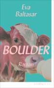 Cover-Bild zum Titel 'Boulder' von 'Eva Baltasar'
