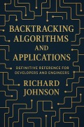 Cover-Bild zum Titel 'Backtracking Algorithms and Applications' von 'Richard Johnson'
