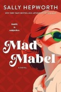 Cover-Bild zum Titel 'Mad Mabel' von 'Sally Hepworth'