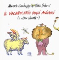Il vocabolario degli animali (e altre libertà) - Alberto Casiraghy, Fabio Sironi