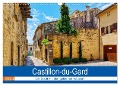 Castillon-du-Gard - Die Stadt mit den goldenen Häusern (Wandkalender 2024 DIN A3 quer), CALVENDO Monatskalender - Thomas Bartruff