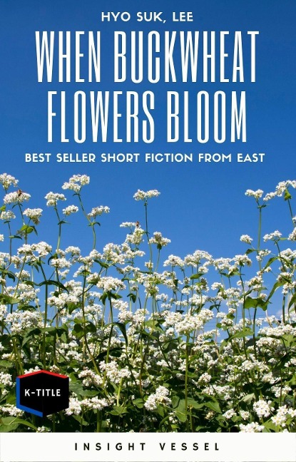 When Buckwheat Flowers Bloom - Lee Hyo Suk