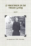 Cover-Bild zum Titel '12 VROUWEN IN DE VREZE GODS, deel 15' von 'Willem Westerbeke'