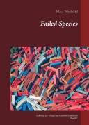 Cover-Bild zum Titel 'Failed Species' von 'Klaus Windhöfel'
