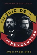 Cover-Bild zum Titel 'The Suicide of the Revolution' von 'Augusto Del Noce'