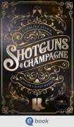 Cover-Bild zum Titel 'Colter Valley Ranch 1. Shotguns & Champagne' von 'Carolina Sturm'