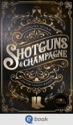 Cover-Bild zum Titel 'Colter Valley Ranch 1. Shotguns & Champagne' von 'Carolina Sturm'
