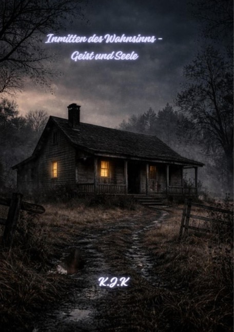 Inmitten des Wahnsinns - K. J. K