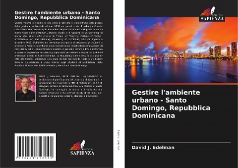 Gestire l'ambiente urbano - Santo Domingo, Repubblica Dominicana - David J. Edelman