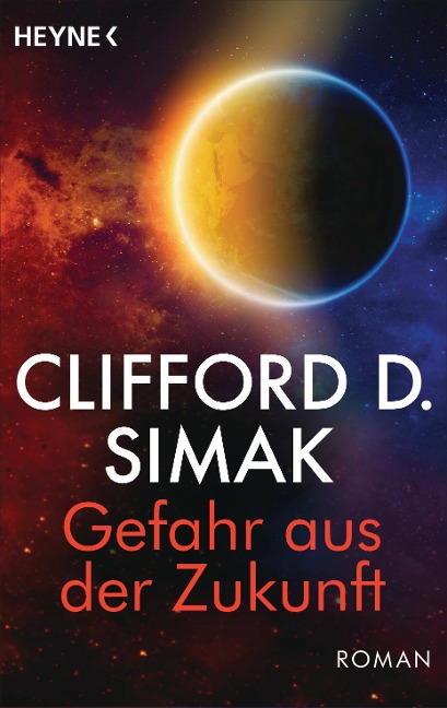 Gefahr aus der Zukunft - Clifford D. Simak