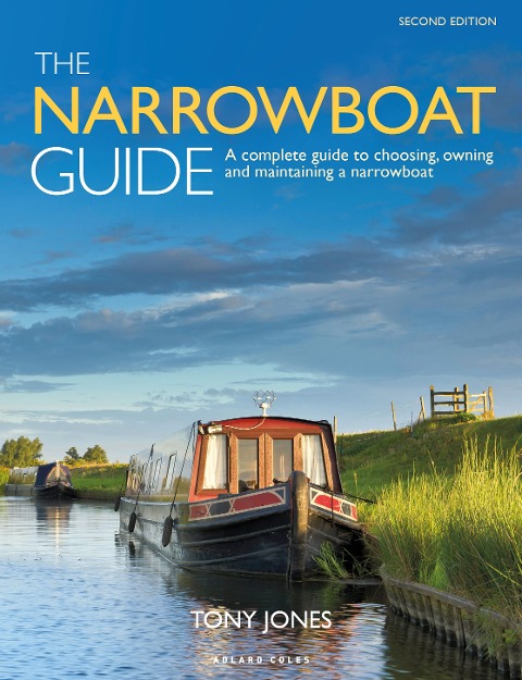 The Narrowboat Guide 2nd Edition - Tony Jones