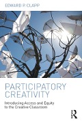 Cover-Bild zum Titel 'Participatory Creativity' von 'Edward P. Clapp'