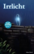 Cover-Bild zum Titel 'Irrlicht' von 'Alina Bach'