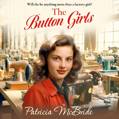 Button Girls - Patricia Mcbride