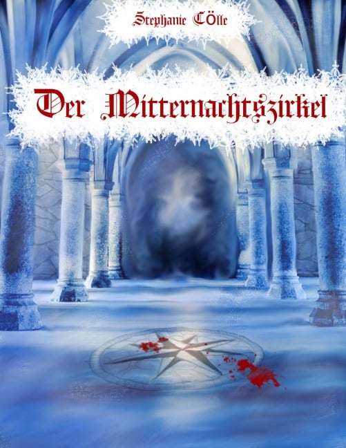 Der Mitternachtszirkel - Stephanie Tölle