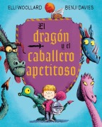 Cover-Bild zum Titel 'Dragon Y El Caballero Apetitoso, El' von 'Elli Woolard'