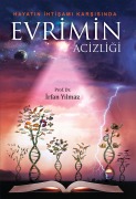 Cover-Bild zum Titel 'Hayatin Ihtisami Karsisinda - Evrimin Âcizligi' von 'Irfan Yilmaz'