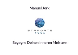 Stargate Yoga - Manuel Jork