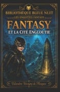 Cover-Bild zum Titel 'Fantasy Et La Cite Engloutie' von 'Valandra Versigny de Maupas'