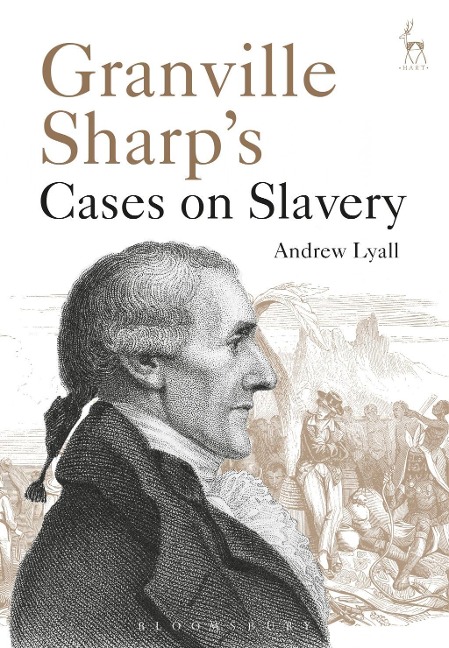 Granville Sharp's Cases on Slavery - Andrew Lyall