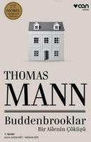 Buddenbrooklar - Bir Ailenin Cöküsü - Thomas Mann