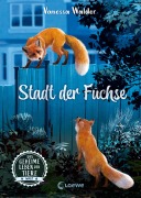 Cover-Bild zum Titel 'Das geheime Leben der Tiere (Wald) - Stadt der Füchse' von 'Vanessa Walder'