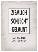 Cover-Bild zum Titel 'Ziemlich schlecht gelaunt (Wandkalender 2026 DIN A3 hoch), CALVENDO Monatskalender' von 'Christine B-B Müller'