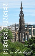 Cover-Bild zum Titel 'Begegnungen in Edinburgh' von 'Louise M. Moran'