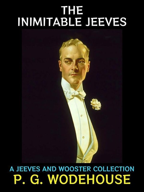 The Inimitable Jeeves - P. G. Wodehouse