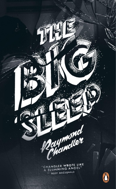 The Big Sleep - Raymond Chandler